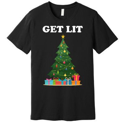 Get Lit Funny Christmas Premium T-Shirt