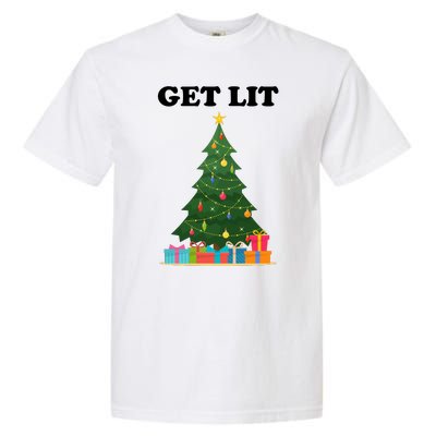 Get Lit Funny Christmas Garment-Dyed Heavyweight T-Shirt