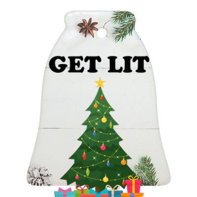 Get Lit Funny Christmas Ceramic Bell Ornament