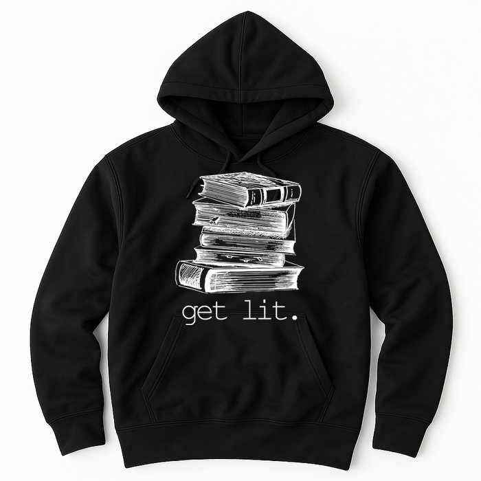 Get Lit Read Books Hoodie