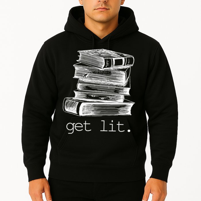 Get Lit Read Books Hoodie