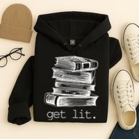 Get Lit Read Books Hoodie