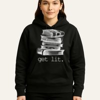 Get Lit Read Books Hoodie
