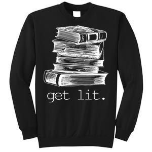 Get Lit Read Books Sweatshirt