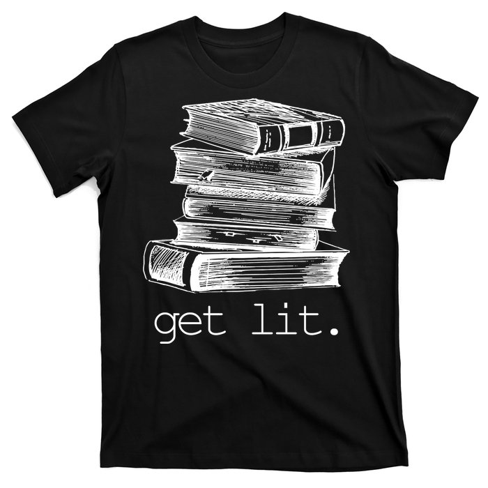 Get Lit Read Books T-Shirt