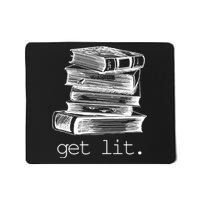 Get Lit Read Books Mousepad