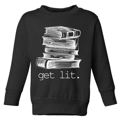 Get Lit Read Books Toddler Sweatshirt