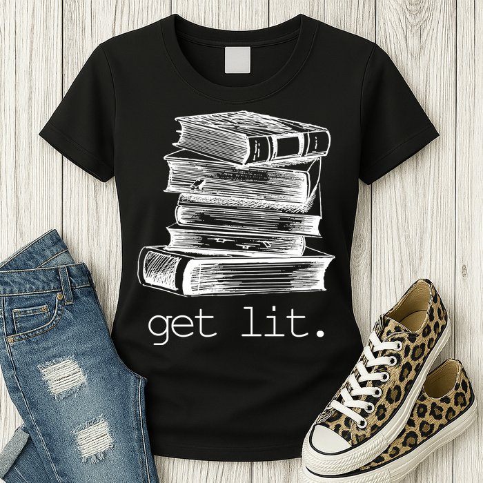 Get Lit Read Books Womens T-Shirt