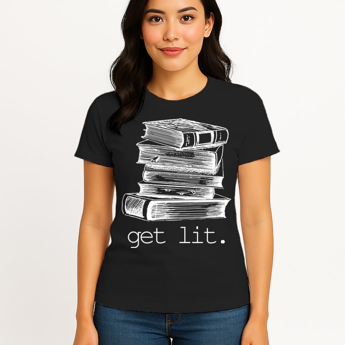Get Lit Read Books Womens T-Shirt