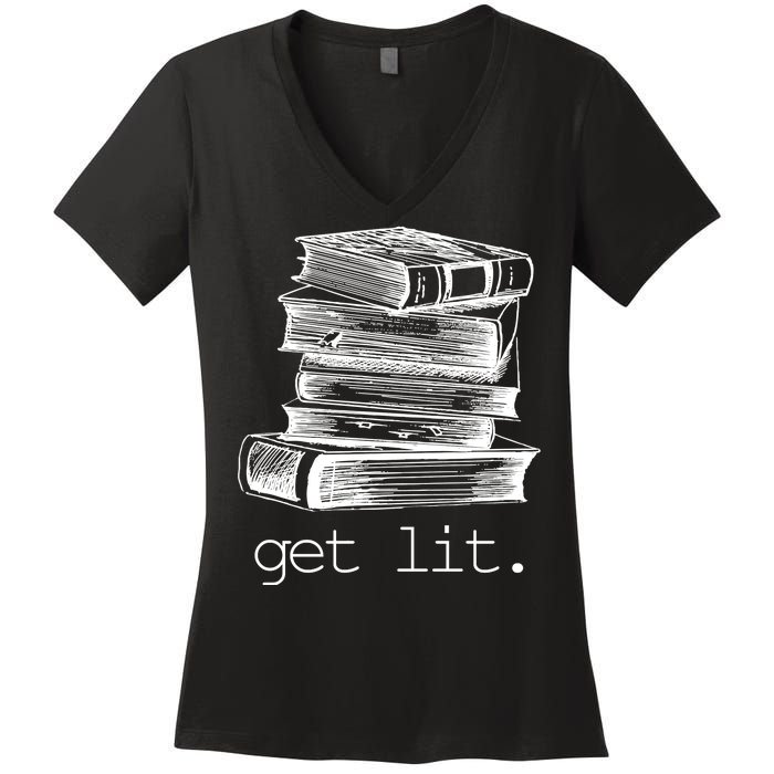 Get Lit Read Books Women's V-Neck T-Shirt