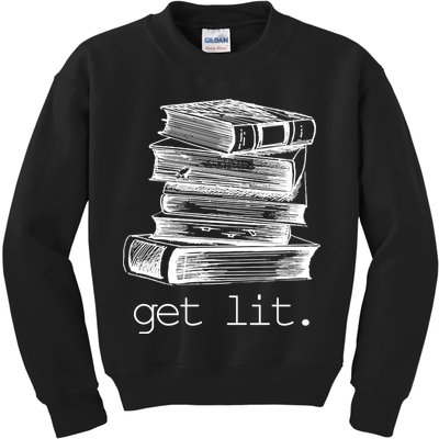 Get Lit Read Books Kids Sweatshirt