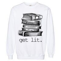 Get Lit Read Books Garment-Dyed Sweatshirt