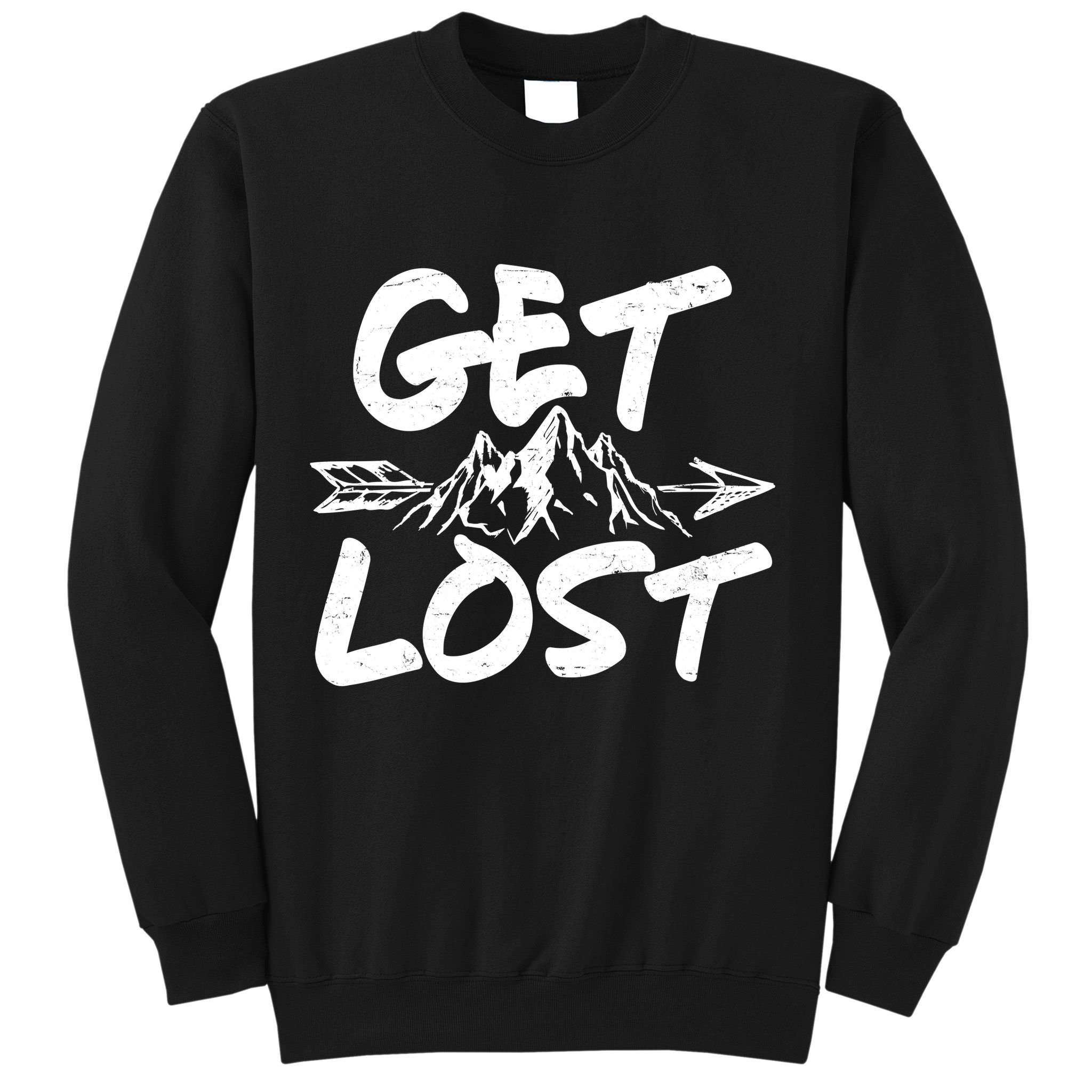 Get Lost Nature Wilderness Lover Sweatshirt