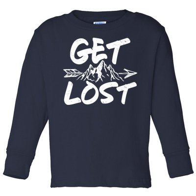 Get Lost Nature Wilderness Lover Toddler Long Sleeve Shirt