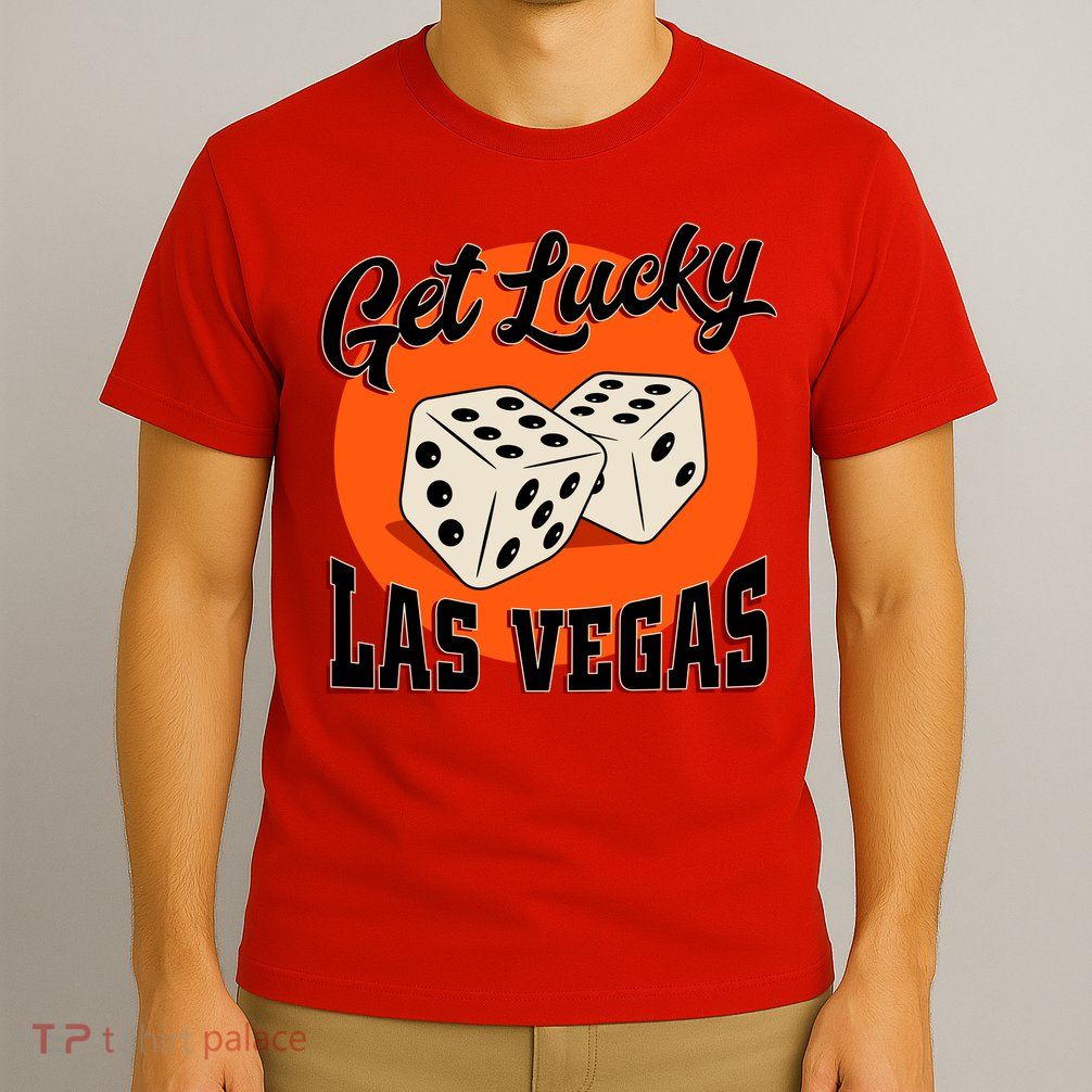 Get Lucky Las Vegas T-Shirt