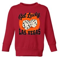 Get Lucky Las Vegas Toddler Sweatshirt