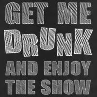 Get Me Drunk And Enjoy The Show Microfiber Hand Towel