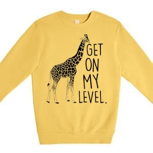 Get On My Level Giraffe Premium Crewneck Sweatshirt