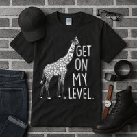 Get On My Level Giraffe Tall T-Shirt