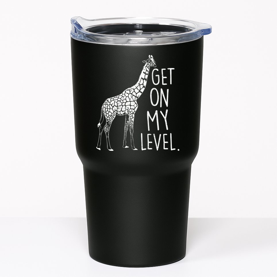Get On My Level Giraffe Tumbler