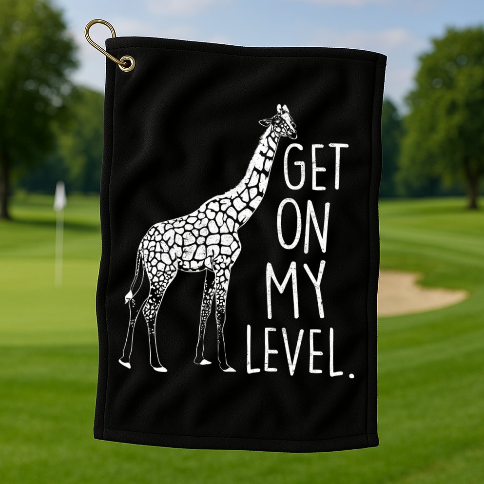 Get On My Level Giraffe Golf Towel