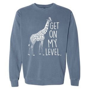 Get On My Level Giraffe Garment-Dyed Sweatshirt