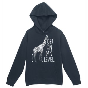 Get On My Level Giraffe Urban Pullover Hoodie