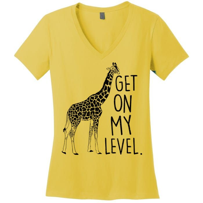 Get On My Level Giraffe Women's V-Neck T-Shirt