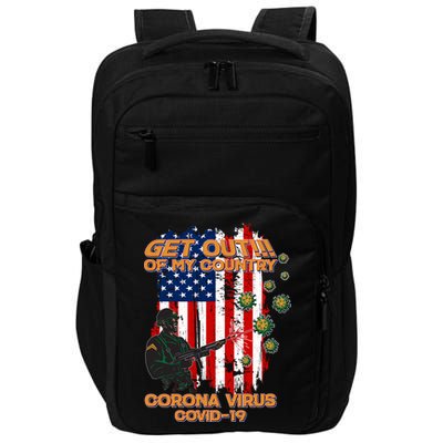 Get Out Of My Country Virus Pandemic Impact Tech Backpack