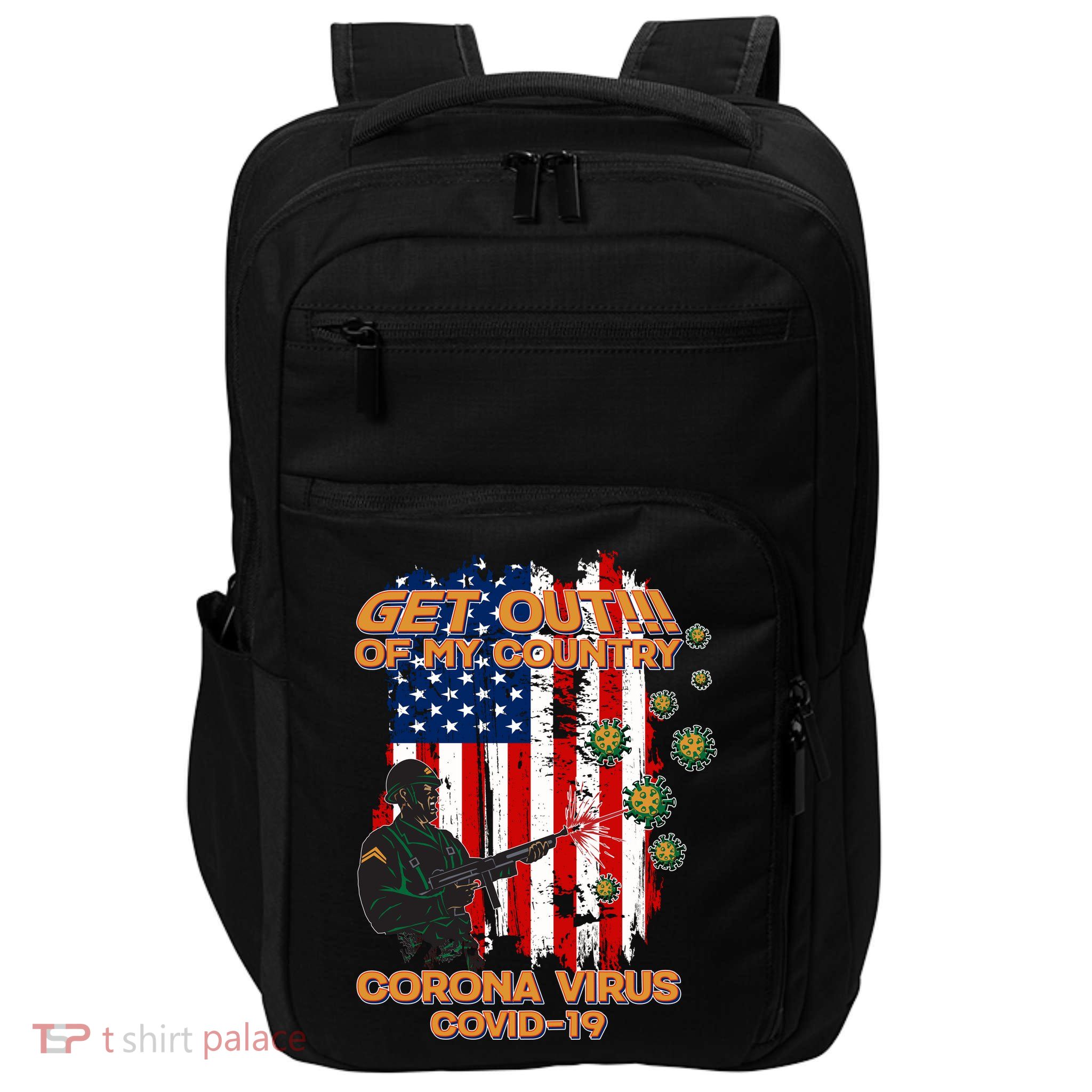 Get Out Of My Country Virus Pandemic Impact Tech Backpack