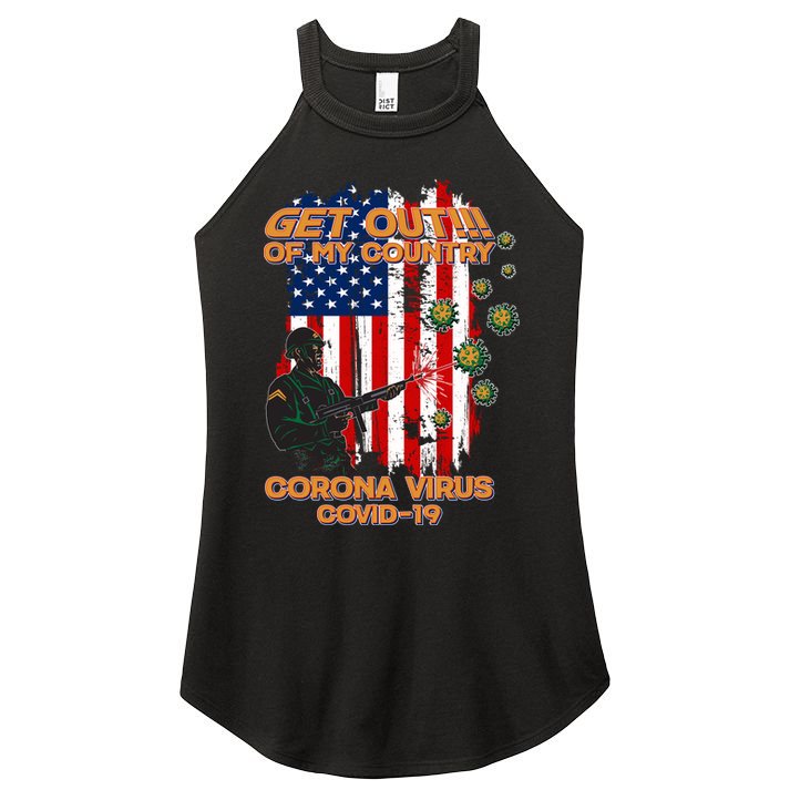 Get Out Of My Country Virus Pandemic Women's Perfect Tri Rocker Tank