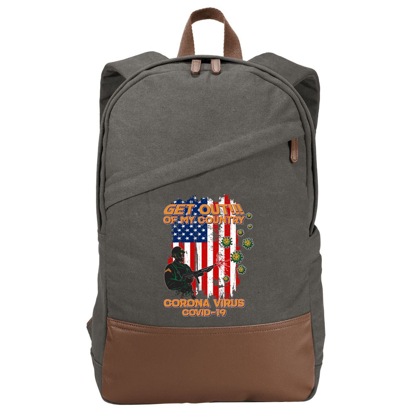 Get Out Of My Country Virus Pandemic Cotton Canvas Backpack