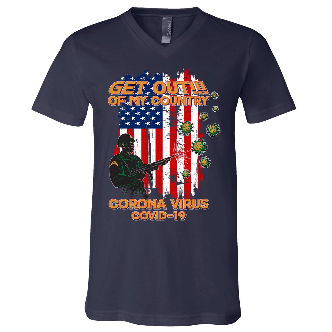 Get Out Of My Country Virus Pandemic V-Neck T-Shirt