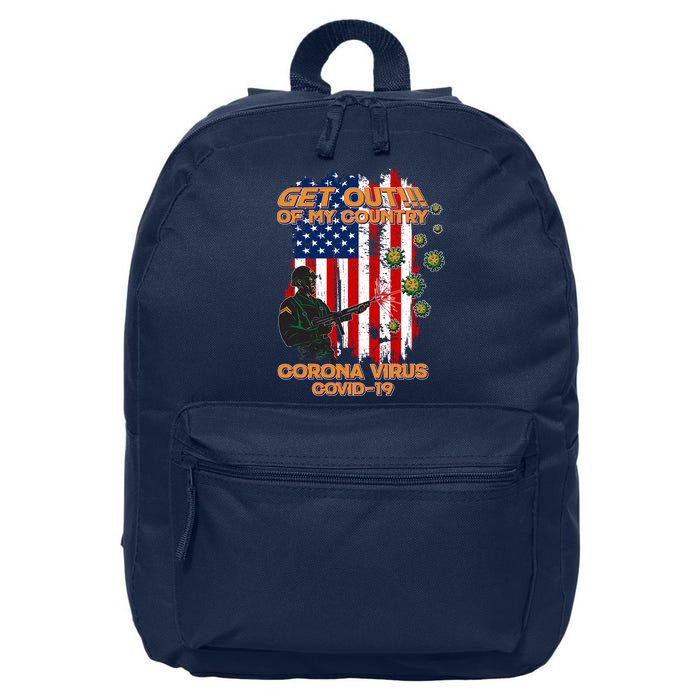 Get Out Of My Country Virus Pandemic 16 in Basic Backpack