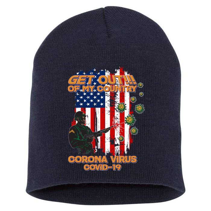 Get Out Of My Country Virus Pandemic Short Acrylic Beanie