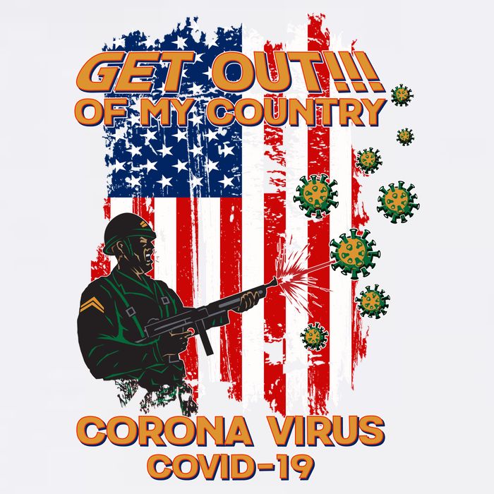 Get Out Of My Country Virus Pandemic Garment-Dyed Sweatshirt