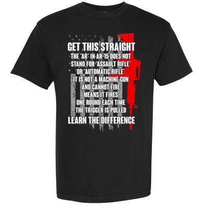 Get This Straight AR-15 US Flag Garment-Dyed Heavyweight T-Shirt