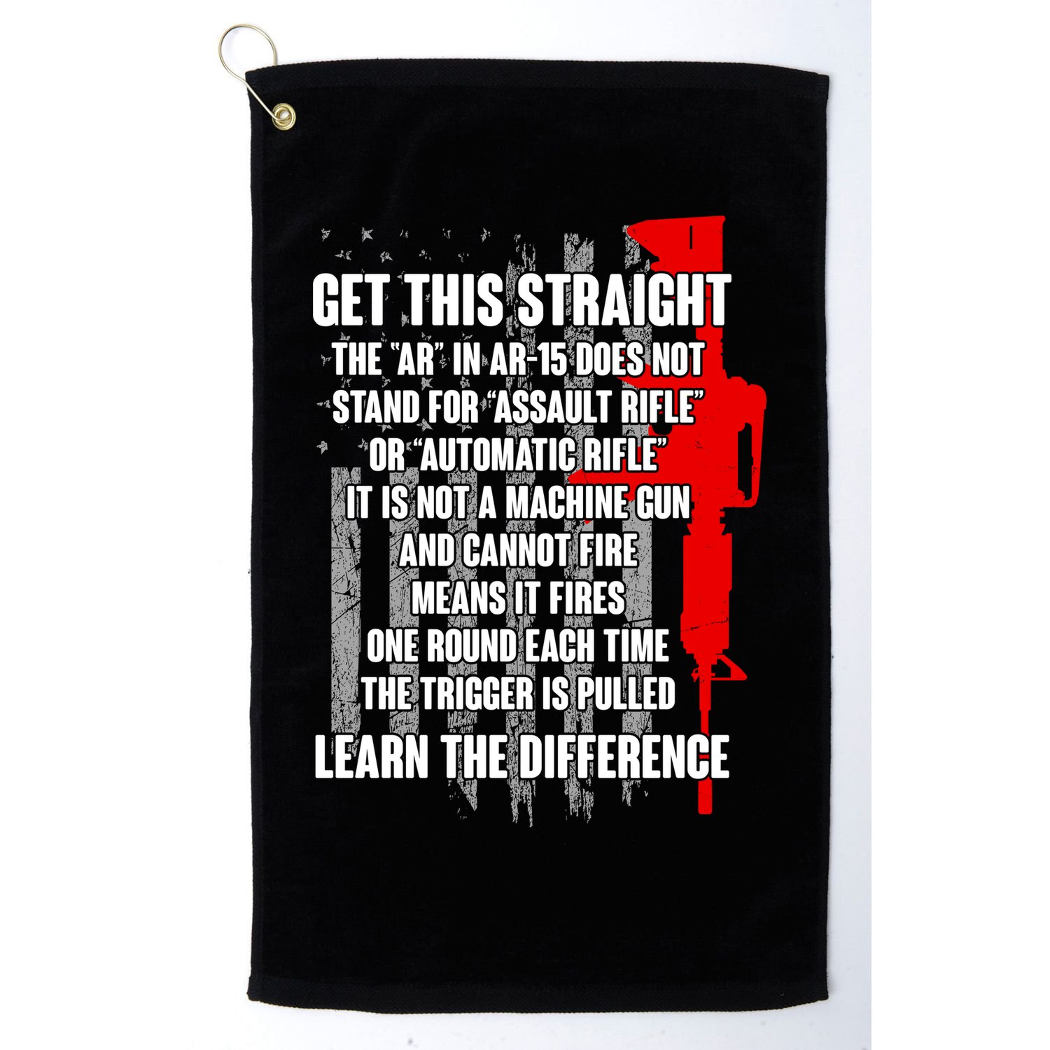 Get This Straight AR-15 US Flag Golf Towel