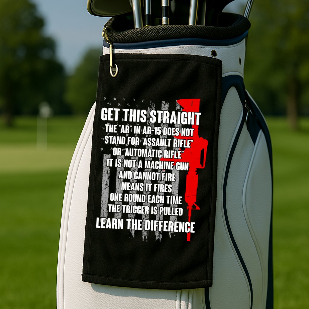 Get This Straight AR-15 US Flag Golf Towel