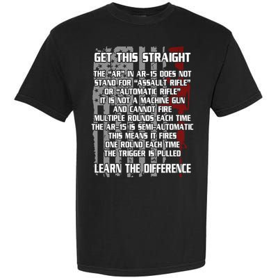 Get This Straight Learn the Difference AR-15 Garment-Dyed Heavyweight T-Shirt