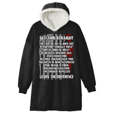 Get This Straight Learn the Difference AR-15 Hooded Wearable Blanket