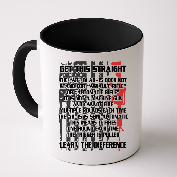 Get This Straight Learn the Difference AR-15 Mug