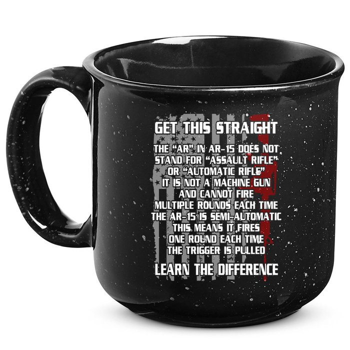 Get This Straight Learn the Difference AR-15 15oz Campfire Ceramic Mug