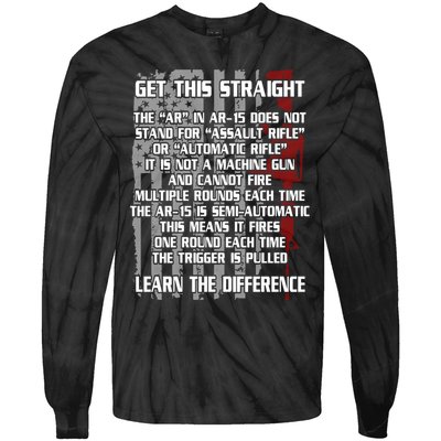 Get This Straight Learn the Difference AR-15 Tie-Dye Long Sleeve Shirt