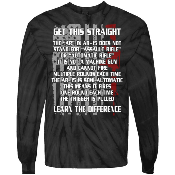 Get This Straight Learn the Difference AR-15 Tie-Dye Long Sleeve Shirt