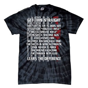 Get This Straight Learn the Difference AR-15 Tie-Dye T-Shirt