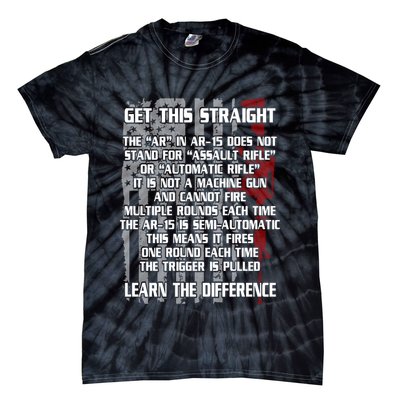 Get This Straight Learn the Difference AR-15 Tie-Dye T-Shirt