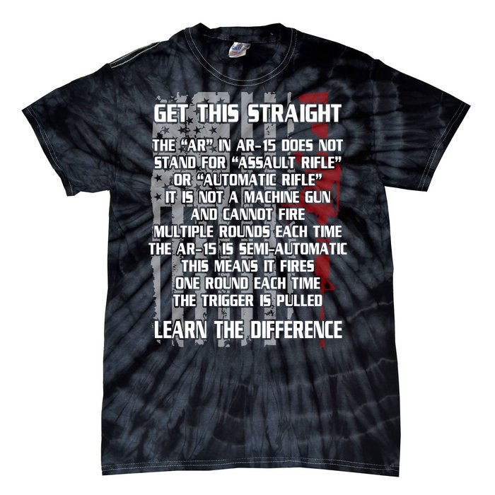 Get This Straight Learn the Difference AR-15 Tie-Dye T-Shirt