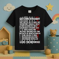 Get This Straight Learn the Difference AR-15 Toddler T-Shirt