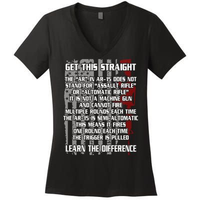 Get This Straight Learn the Difference AR-15 Women's V-Neck T-Shirt